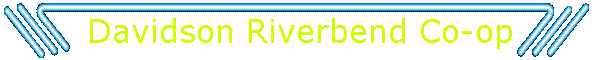 Davidson Riverbend Co-op